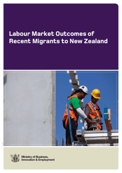 Labour Market Outcomes of Recent Migrants to New Zealand