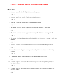 Chapter 11--Allocation of Joint Costs and Accounting for By