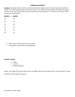 3.2 Measures of Variation Example: A testing lab wishes to test two