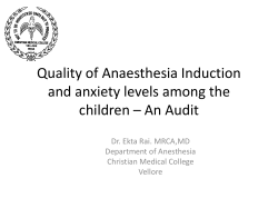Quality of Anaesthesia Induction and anxiety levels among the