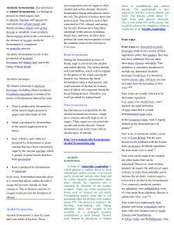 Alcoholic fermentation, also referred to as ethanol fermentation, is a