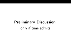 Preliminary Discussion only if time admits