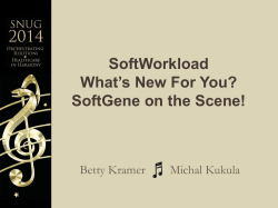 SoftWorkload. What`s New for You? SoftGene on the Scene!