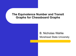 The Equivalence Number and Transit Graphs for Chessboard Graphs