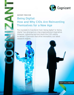 Being Digital: How and Why CIOs Are Reinventing