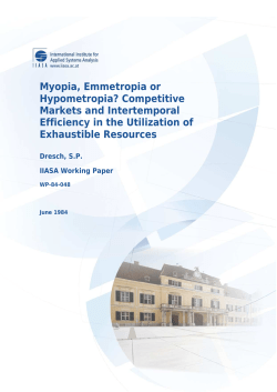 Myopia, Emmetropia or Hypometropia? Competitive Markets and
