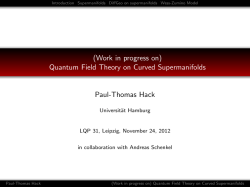 (Work in progress on) Quantum Field Theory on Curved