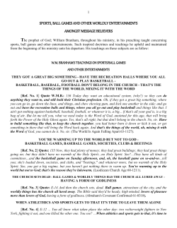 sports, ball games and other worldly entertainments amongst