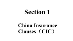 China Insurance Clauses*CIC