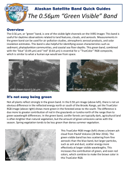 Alaskan Satellite Band Quick Guides The 0.56&micro;m &ldquo;Visible Green