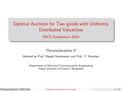 Optimal Auctions for Two goods with Uniformly Distributed Valuations