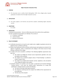 Higher Education Graduation Policy PURPOSE This document aims