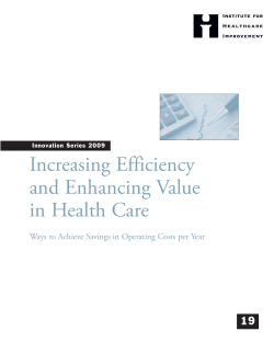 Increasing Efficiency and Enhancing Value in Health Care: Ways to