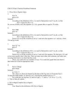 CSE332 Week 2 Section Worksheet Solutions 1. Prove f(n) is O(g(n