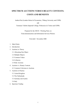 SPECTRUM AUCTIONS VERSUS BEAUTY CONTESTS: COSTS