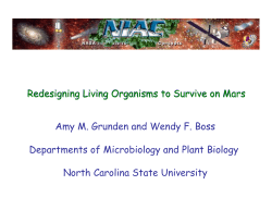 Redesigning Living Organisms to Survive on Mars Amy M. Grunden