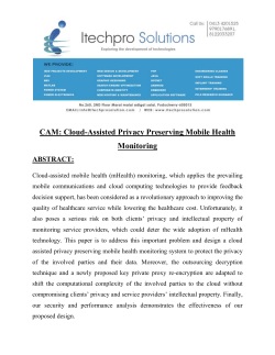 CAM Cloud-Assisted Privacy Preserving Mobile Health Monitoring