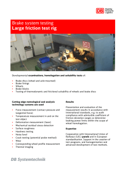 Brake system testing Large friction test rig Wir e