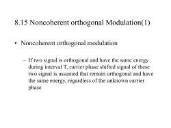 8.15 Noncoherent orthogonal Modulation