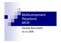 Multicomponent Reactions MCR