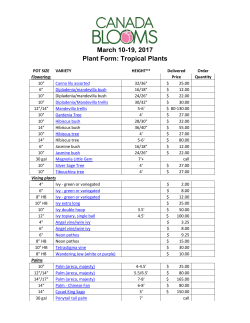 March 10-19, 2017 Plant Form: Tropical Plants