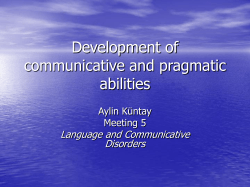 Child Language: Development of discourse and pragmatic abilities
