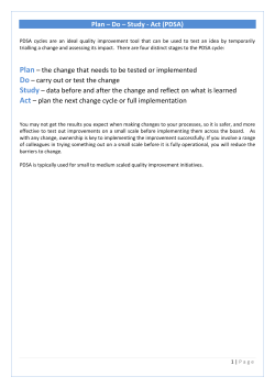 Plan &ndash; Do &ndash; Study - Act (PDSA) Plan &ndash; the change that needs to be