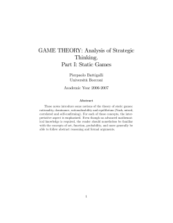 GAME THEORY: Analysis of Strategic Thinking. Part I: Static Games