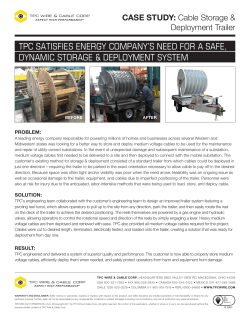 TPC SATISFIES ENERGY COMPANY`S NEED FOR A SAFE