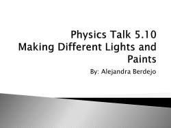 Physics Talk 5.10 Making Different Lights and