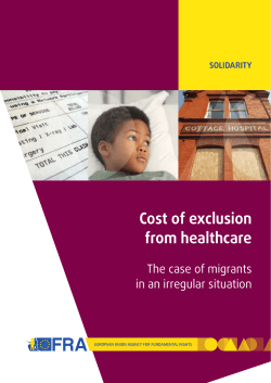 Cost of exclusion from healthcare &ndash; The case of migrants in an