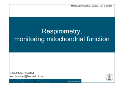 Respirometry, monitoring mitochondrial function