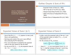 Outline: Chapter 6 Sums of RVs Expected Values of Sums I (6.1