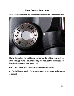 Basic Camera Functions Mode Dial on your camera. Most cameras