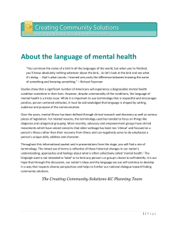 About the language of mental health Session One: Mental Health
