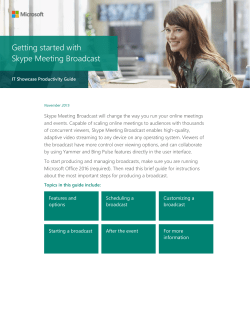 Getting started with Skype Meeting Broadcast