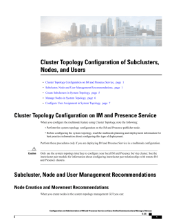 Cluster Topology Configuration of Subclusters, Nodes, and