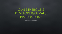 Class Exercise 2 *Developing a Value Proposition*