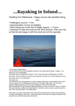 Paddling from R&aring;ketneset - H&aring;g&oslash;y around with