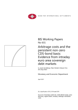 Arbitrage costs and the persistent non-zero CDS