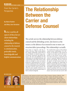 The Relationship Between the Carrier and Defense Counsel