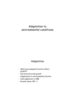 Adaptation to environmental conditions