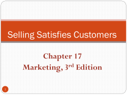 SELLING SATISFIES CUSTOMERS