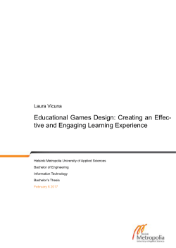 Educational Games Design: Creating an Effec- tive and