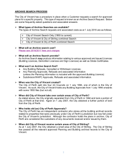 ARCHIVE SEARCH PROCESS The City of Vincent has a procedure