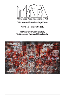 76th Annual Membership Show April 11 &ndash; May 19, 2017 Milwaukee