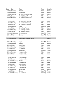 Date Day Team Time Location 23-May Tuesday Prescott 6pm Home