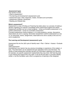 Assessment types This handout covers: &bull; What is assessment? &bull; The