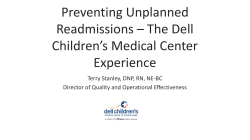 Preventing Unplanned Readmissions * The Dell Children*s Medical