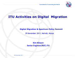 ITU Activites on Digital Migration Presentation by Kim Kikwon